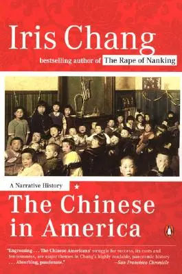 Chińczycy w Ameryce: A Narrative History - The Chinese in America: A Narrative History