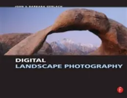 Cyfrowa fotografia krajobrazowa - Digital Landscape Photography