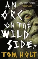 Ork po dzikiej stronie - Orc on the Wild Side