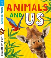 Czytaj z Oxfordem: Stage 1: Non-fiction: Zwierzęta i my - Read with Oxford: Stage 1: Non-fiction: Animals and Us