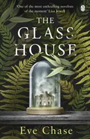 Glass House - czarujący wybór Richarda i Judy oraz bestseller Sunday Timesa - Glass House - The spellbinding Richard and Judy pick and Sunday Times bestseller