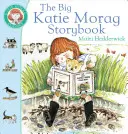 Duża księga opowieści o Katie Morag - The Big Katie Morag Storybook