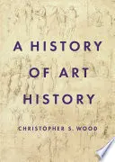 Historia historii sztuki - A History of Art History