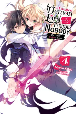 The Greatest Demon Lord Is Reborn as a Typical Nobody, Vol. 4 (Light Novel): Samotny Boski Uczony - The Greatest Demon Lord Is Reborn as a Typical Nobody, Vol. 4 (Light Novel): The Lonely Divine Scholar