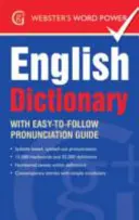 Webster's Word Power English Dictionary - z łatwym do naśladowania przewodnikiem po wymowie i IPA - Webster's Word Power English Dictionary - With Easy-to-Follow Pronunciation Guide and IPA