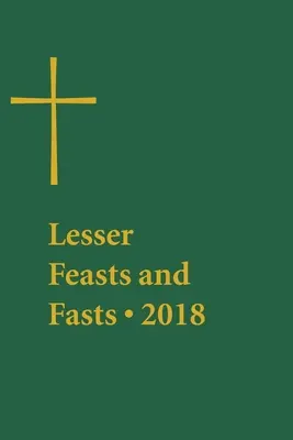 Mniejsze święta i posty 2018 - Lesser Feasts and Fasts 2018