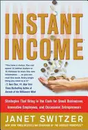 Natychmiastowy dochód: Strategie, które przynoszą gotówkę - Instant Income: Strategies That Bring in the Cash