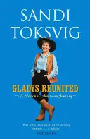 Gladys Reunited - osobista amerykańska podróż - Gladys Reunited - A Personal American Journey