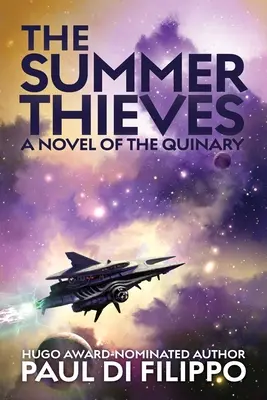 Letni złodzieje: Powieść Quinary - The Summer Thieves: A Novel of the Quinary