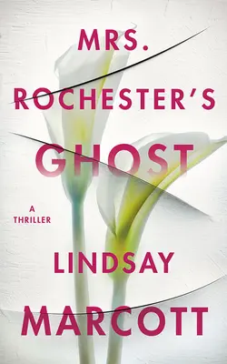 Duch pani Rochester: Thriller - Mrs. Rochester's Ghost: A Thriller