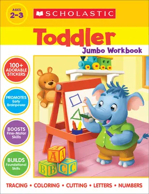 Scholastic Toddler Jumbo Workbook