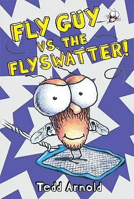 Muchomorek kontra Muchomorek! (Muchomorek #10), 10 - Fly Guy vs. the Flyswatter! (Fly Guy #10), 10