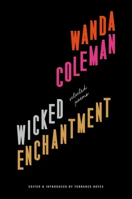 Wicked Enchantment: Wybrane wiersze - Wicked Enchantment: Selected Poems