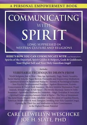 Komunikacja z duchem: Here's How You Can Communicate (and Benefit From) Spirits of the Departed, Spirit Guides & Helpers, Gods & Goddesses, - Communicating with Spirit: Here's How You Can Communicate (and Benefit From) Spirits of the Departed, Spirit Guides & Helpers, Gods & Goddesses,