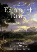 Pamiętnik z Edynburga 1793-1798 - An Edinburgh Diary 1793-1798