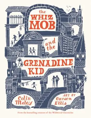 Whiz Mob i Grenadine Kid - The Whiz Mob and the Grenadine Kid