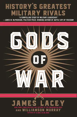 Bogowie wojny: najwięksi militarni rywale w historii - Gods of War: History's Greatest Military Rivals