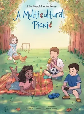 Piknik wielokulturowy: Książka obrazkowa dla dzieci - A Multicultural Picnic: Children's Picture Book