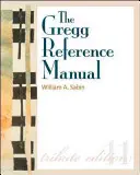 The Gregg Reference Manual: Podręcznik stylu, gramatyki, użycia i formatowania - The Gregg Reference Manual: A Manual of Style, Grammar, Usage, and Formatting