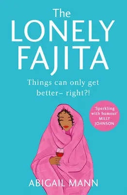 Samotna Fajita - The Lonely Fajita