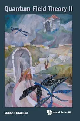 Kwantowa teoria pola II - Quantum Field Theory II