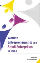 Przedsiębiorczość kobiet i małe przedsiębiorstwa w Indiach - Women Entrepreneurship and Small Enterprises in India