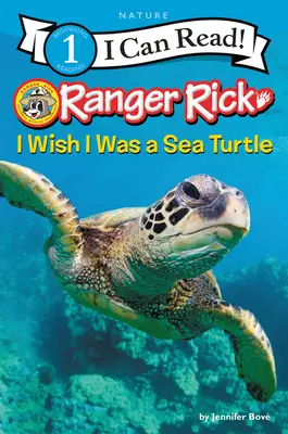 Ranger Rick: Chciałbym być żółwiem morskim - Ranger Rick: I Wish I Was a Sea Turtle