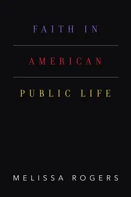 Wiara w amerykańskim życiu publicznym - Faith in American Public Life