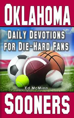 Codzienne nabożeństwa dla zagorzałych fanów Oklahoma Sooners - Daily Devotions for Die-Hard Fans Oklahoma Sooners