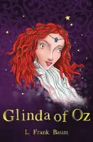 Glinda z krainy Oz - Glinda of Oz