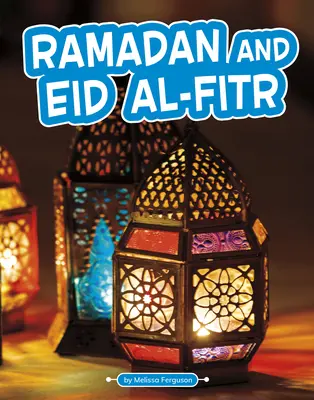 Ramadan i Eid Al-Fitr - Ramadan and Eid Al-Fitr