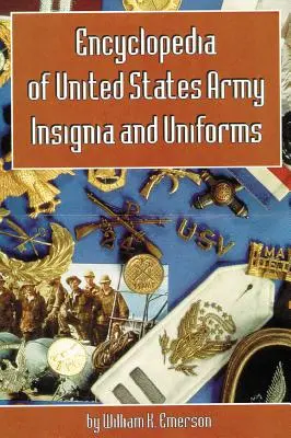 Encyklopedia insygniów i mundurów armii Stanów Zjednoczonych - Encyclopedia of United States Army Insignia and Uniforms