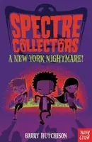 Kolekcjonerzy widm: Nowojorski koszmar! - Spectre Collectors: A New York Nightmare!