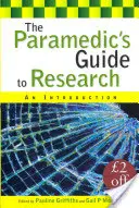 Przewodnik ratownika medycznego po badaniach: Wprowadzenie - The Paramedic's Guide to Research: An Introduction