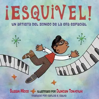 Esquivel! Un Artista del Sonido de la Era Espacial / Esquivel! Artysta dźwięku ery kosmicznej - Esquivel! Un Artista del Sonido de la Era Espacial / Esquivel! Space-Age Sound Artist