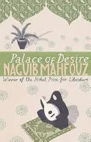 Pałac pożądania - od autora nagrodzonego Nagrodą Nobla - Palace Of Desire - From the Nobel Prizewinning author