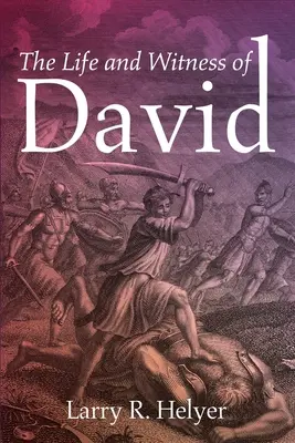 Życie i świadectwo Dawida - The Life and Witness of David