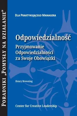 Odpowiedzialność: Bierzemy odpowiedzialność za siebie (polski) - Accountability: Taking Ownership of Your Responsibility (Polish)