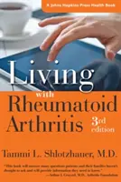 Życie z reumatoidalnym zapaleniem stawów - Living with Rheumatoid Arthritis