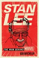 Stan Lee: Człowiek stojący za Marvelem - Stan Lee: The Man Behind Marvel