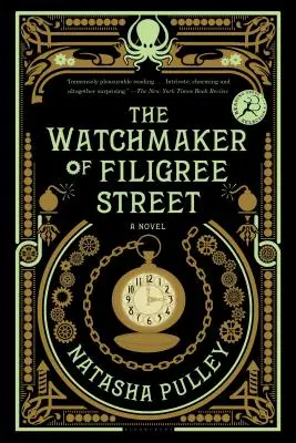 Zegarmistrz z Filigree Street - The Watchmaker of Filigree Street