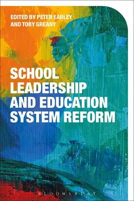 Przywództwo w szkole i reforma systemu edukacji - School Leadership and Education System Reform