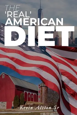 Prawdziwa amerykańska dieta - The 'Real' American Diet