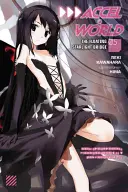 Accel World, Vol. 5 (Light Novel): The Floating Starlight Bridge