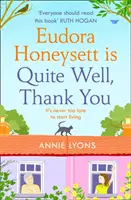 Eudora Honeysett ma się całkiem dobrze, dziękuję - Eudora Honeysett is Quite Well, Thank You