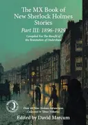 MX Book of New Sherlock Holmes Stories - Część III: 1896-1929 - The MX Book of New Sherlock Holmes Stories Part III: 1896 to 1929