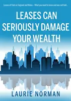 Leasing może poważnie zaszkodzić twojemu bogactwu - leasing mieszkań w Anglii i Walii - Leases Can Seriously Damage Your Wealth - Leases of Flats in England and Wales