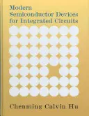 Nowoczesne urządzenia półprzewodnikowe dla układów scalonych - Modern Semiconductor Devices for Integrated Circuits