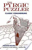 Pyrgiczna łamigłówka: klasyczne zagadki - The Pyrgic Puzzler: Classic Conundrums