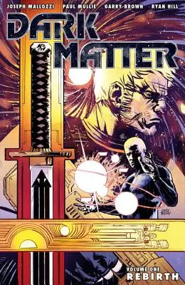 Ciemna materia, tom 1: Odrodzenie - Dark Matter, Volume 1: Rebirth